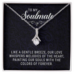 To My Soulmate - Allruing Beauty Necklace